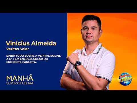 Veritas Solar no Manhã Super Difusora de 05/08/2026