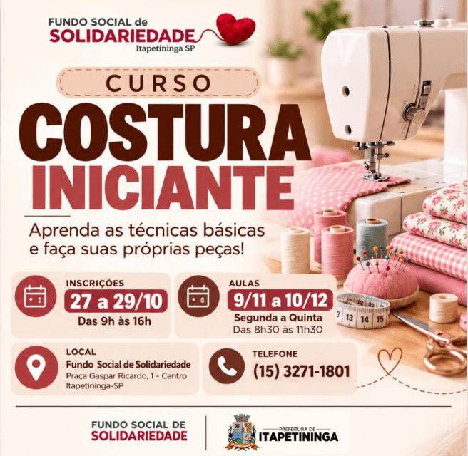 Fundo Social de Itapetininga abre inscrições para cursos gratuitos de Costura Iniciante e Corte e Costura